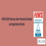 ATMA 2025 February Exam Revised Schedule and Application Details